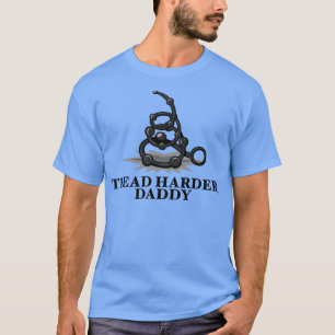Camiseta Tread Harder Daddy II