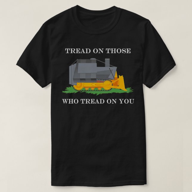 Camiseta Tread On You (Diseño del anverso)