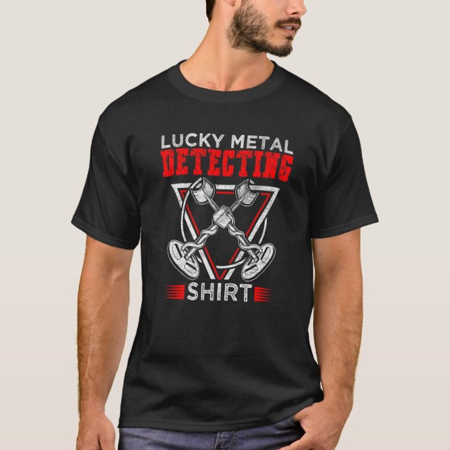 Camiseta Treasure Hunt Detectorist Lucky Metal Detecting (Anverso)