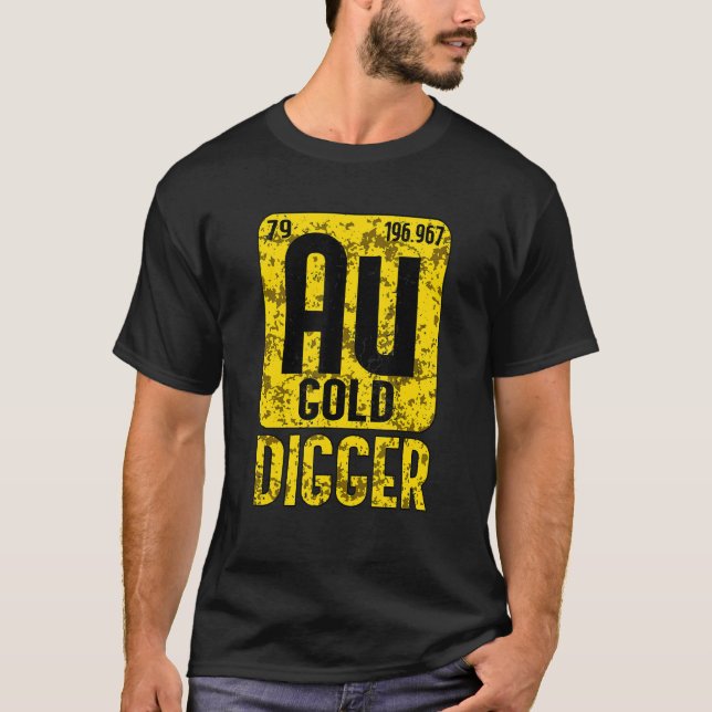 Camiseta Treasure Hunting Gold Panner Gold Au Symbol Period (Anverso)