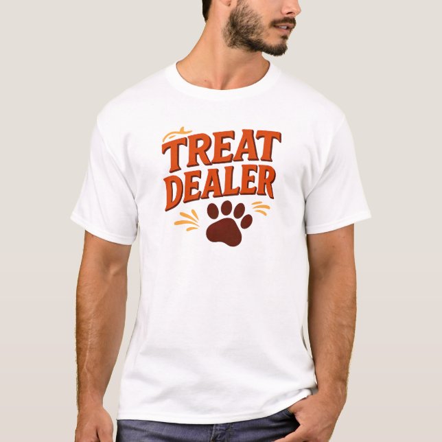 Camiseta Treat Dealer Dog Mom Shirt - Funny Dog Lover Gift  (Anverso)