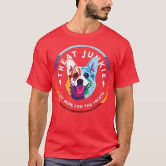 Camiseta Treat Junkie ~ Just Here for the Treats