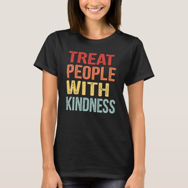 Camiseta Treat People With Kindness Positive Mindset Groovy (Anverso)