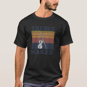 Camiseta Treble Maker Pun Para Un Violín