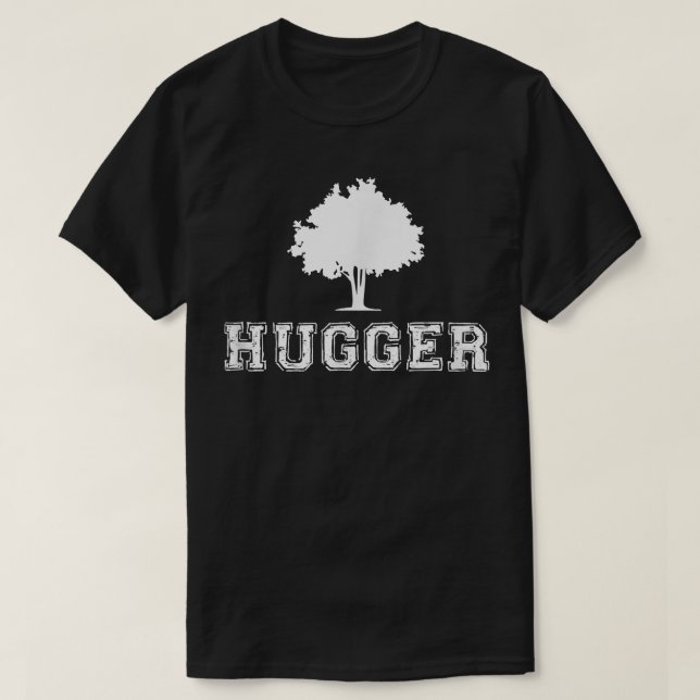 Camiseta Tree Hugger Green Environmental Nature Funny Gift  (Diseño del anverso)