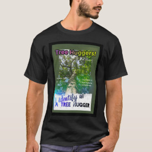 Camiseta Tree Huggers Extraordinaire. Tapa de zinc