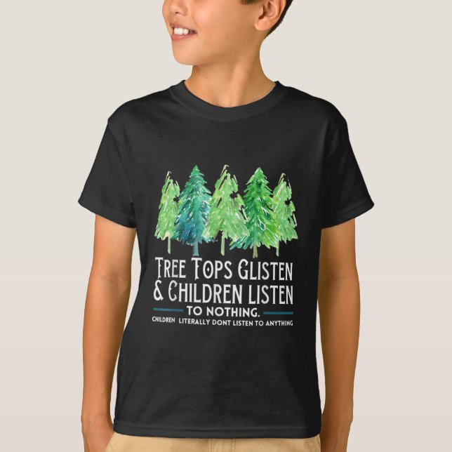 Camiseta TreeTops Ghear Y Los Niños No Escuchan Nada Ch (Anverso)