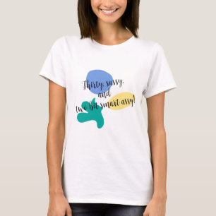 Camiseta Treinta Sassy T-Shirt