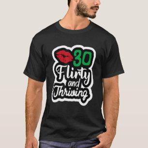 Camiseta Treinta Sean Flirty & Thriving Treinta Y Treinta Y