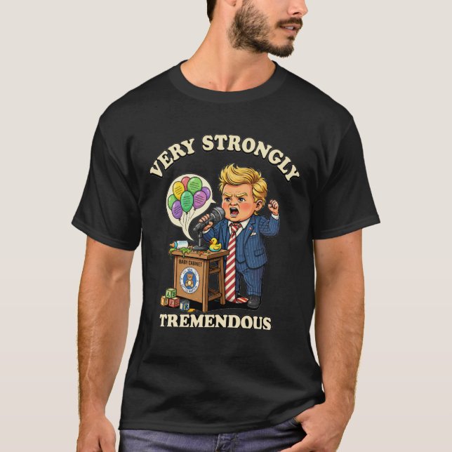 Camiseta Tremendous Very Strongly Quote (Anverso)