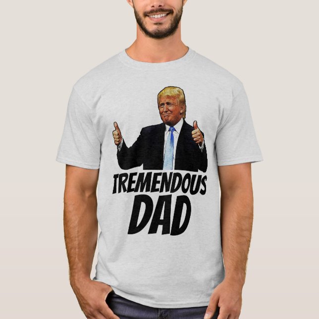 CAMISETA TREMENDUS DAD TRUMPT-CAMISETAS (Anverso)