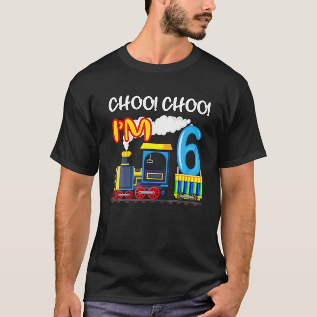 Camiseta ¡Tren a Choo! ¡Choo! Tengo 6 años, niños 6 años B (Anverso)