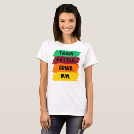 Camiseta Tren, Batalla, Grind, Gana eslogan motivacional