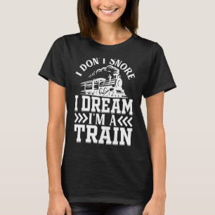 Camiseta Tren ferroviario no ronco sueño soy un tren L