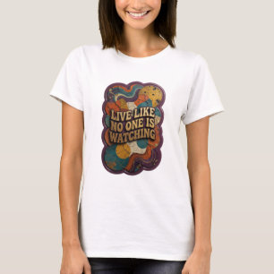 Camiseta Trendy Gold VIVE COMO SI NADIE ESTUVIERA