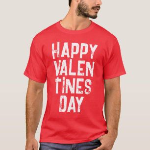 CAMISETA TRENDY HAPPY VALENTINES DAY TIPOGRAFÍA BLANCA