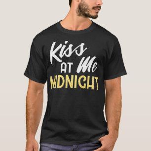 Camiseta Trendy Kiss Me En La Cita De Nochevieja De Mediano