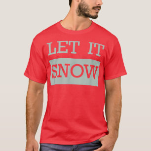 Camiseta Trendy Let It Snow Bold Panel 