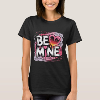 Camiseta Trendy Valentine's Day Shirt Be Mine Streetwear Ae