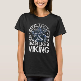 Camiseta Trenes Fuertes Como Un Viking Strongman Workout Eq