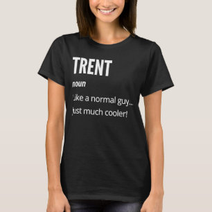 Camiseta Trent Noun como uno normal mucho más frío