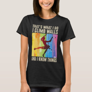 Camiseta Trepano paredes y sé cosas divertidas de escalada 