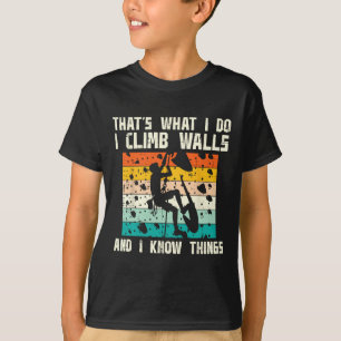 Camiseta Trepano paredes y sé cosas divertidas hombres trep