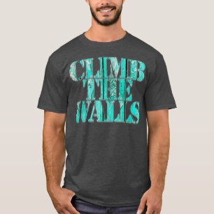 Camiseta trepar las paredes