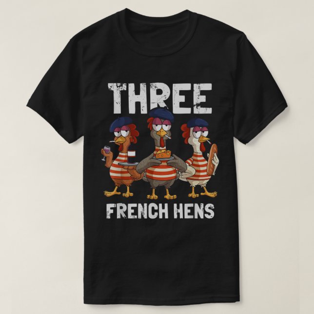Camiseta Tres divertidos Navidades franceses de Hens Carol  (Diseño del anverso)