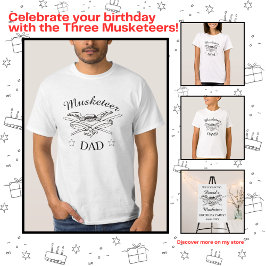 Camiseta Tres mosqueteros Dumas Padre Cumpleaños