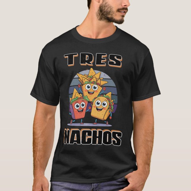 CAMISETA TRES NACHOS (Anverso)