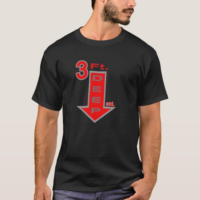 Camiseta Tres pies de entretenimiento profundo (Anverso)