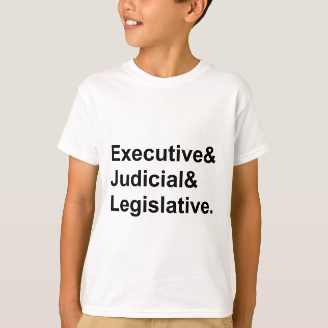Camiseta Tres ramas del poder legislativo ejecutivo (Anverso)