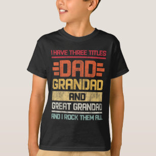 Camiseta Tres Títulos Papá Grandad Y Camp; Gran Abuela Y Yo