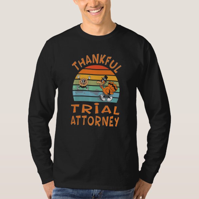 Camiseta Trial Attorney Job  Thanksgiving (Anverso)