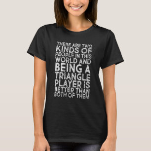 Camiseta Triangle Music Instrument Funny Triangle Music Quo