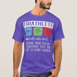 Camiseta Triathlete Someone Who Doesnx27t Understand That O