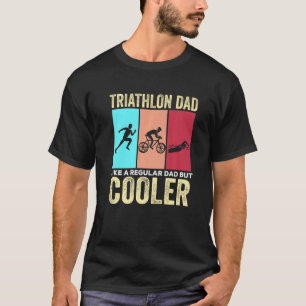 Camiseta Triathlon Dad Swim Bike Run Triathlon Dad