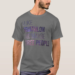 Camiseta Triathlon Funny Quote 3