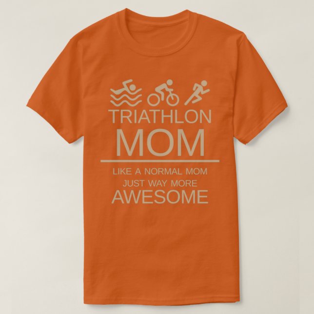 Camiseta Triathlon Mamá Como Una Madre Normal Hace Mucho Má (Diseño del anverso)