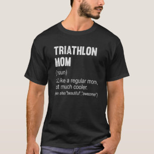 Camiseta Triathlon Mom Definition Triathlon Mom Para Mujere