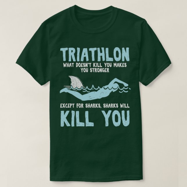 Camiseta Triatleta divertida Triathlon cita a nadador (Diseño del anverso)