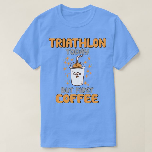 Camiseta Triatlón Hoy Pero Primer Café (Diseño del anverso)
