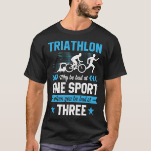 Camiseta Triatlón Por Qué Ser Malo En Un Deporte Ser Malo E