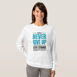 Camiseta triblend Alway Never Give Up – Motivacion