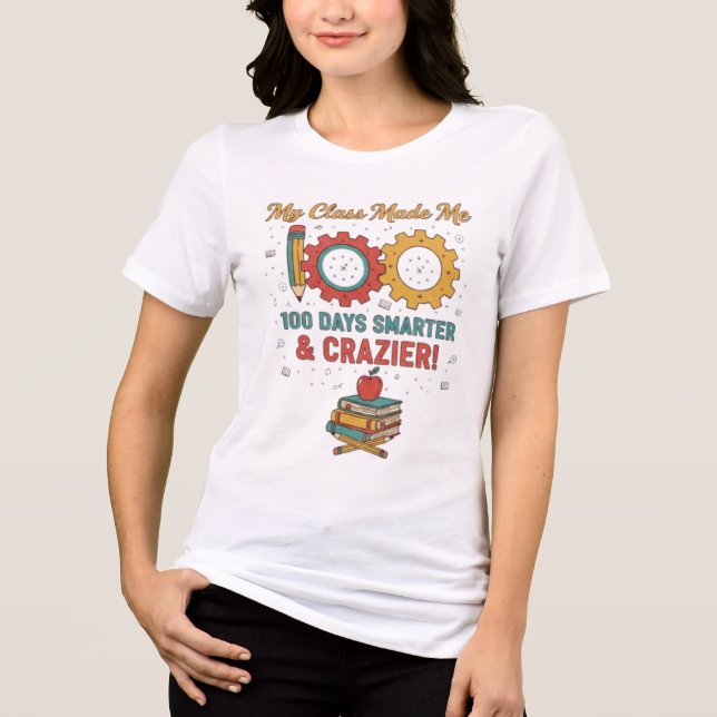 Camiseta Triblenda 100 Days Smarter – 100th Day of School Celebration (Anverso)