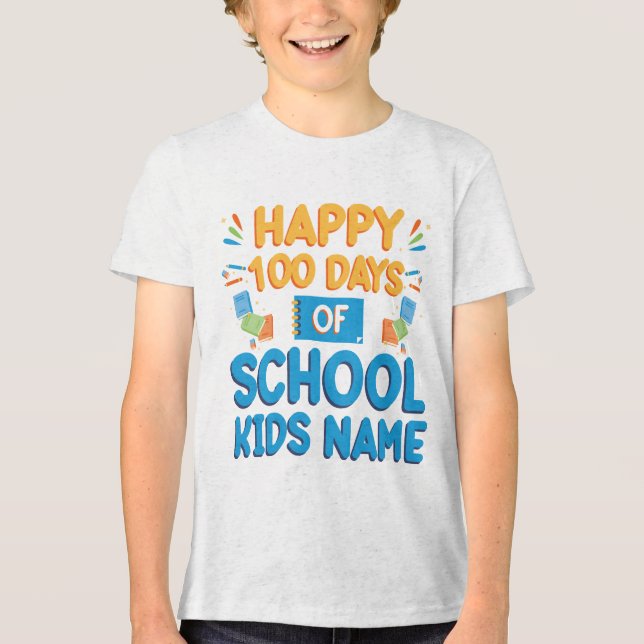 CAMISETA TRIBLENDA 100 DÍAS DE CELEBRACIÓN ESCOLAR CON NOMBRE PERSONA (Anverso)