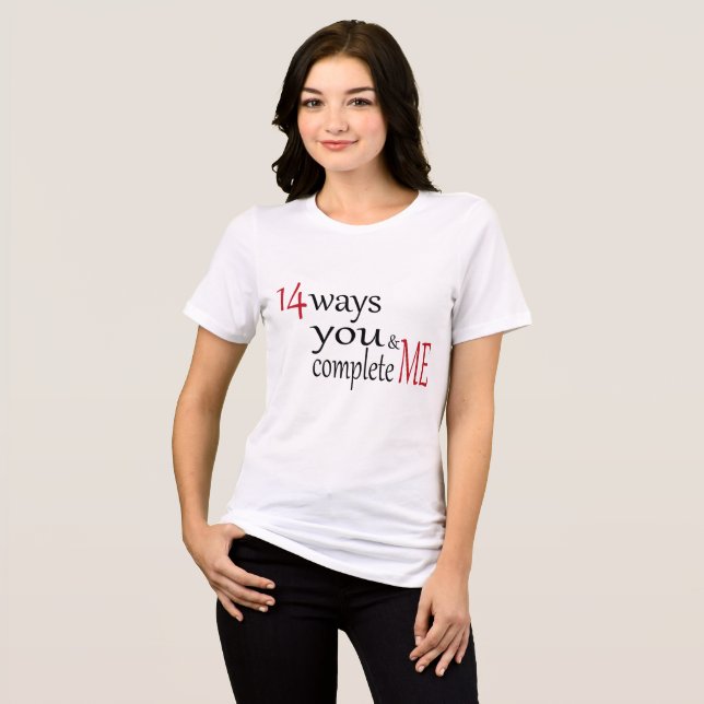 CAMISETA TRIBLENDA 14 MANERAS EN QUE ME COMPLETAS (Anverso Completo)
