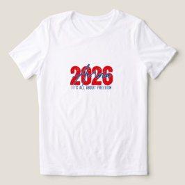 Camiseta Triblenda 2026 America – It’s All About Freedom Patriotic
