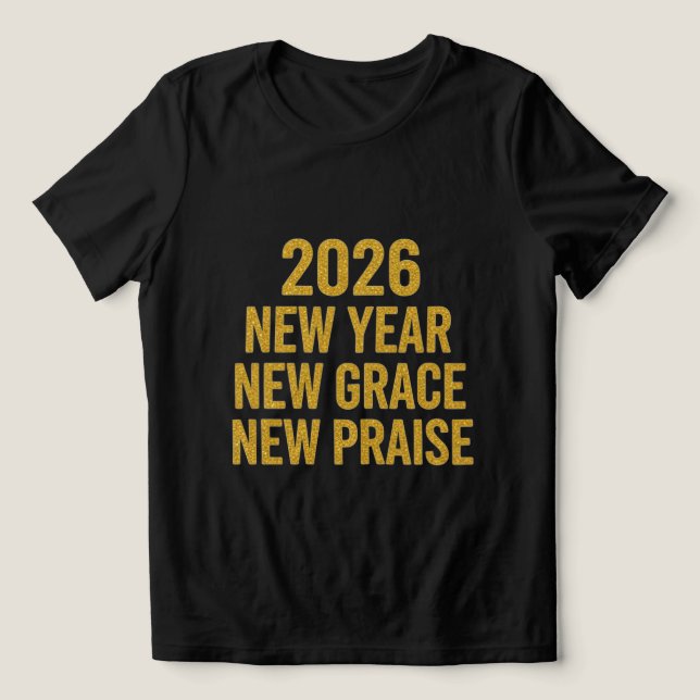 Camiseta Triblenda 2026 New Year New Grace New Praise Shirt (Diseño delantero )